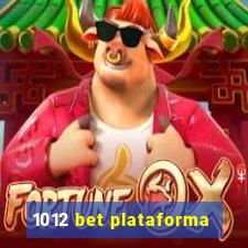 1012 bet plataforma